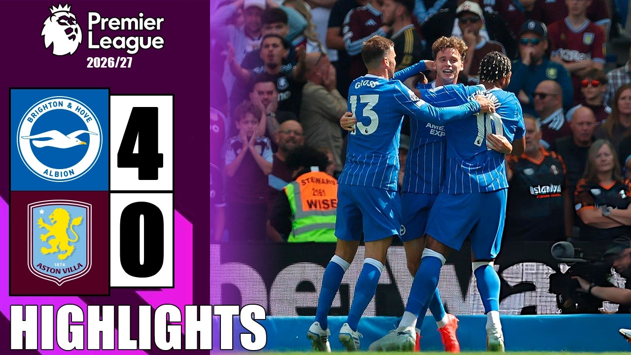 Brighton vs Aston Villa 4-0 Highlights | Premier League 26-27 | aston villa brighton