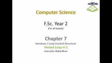 FSc Computer Science Book 2, CH 7, LEC 57: Nested Loop In C