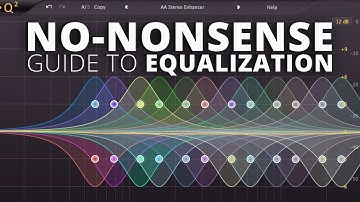 No-Nonsense Guide: How To Use EQ (Equalizer)