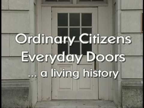 Ordinary Citizens, Everyday Doors ...a living hist...