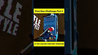 FIRST GUN CHALLENGE #viral #freefire #ff#1mviewers #funny #freefireshorts #freefiremax #flashman #ff