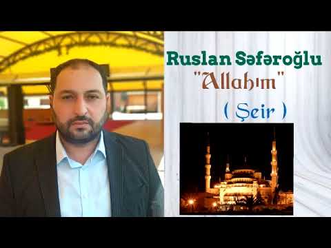 Ruslan Seferoglu Allahim Sher 2018