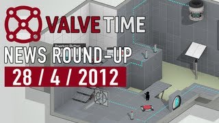 28th April 2012 - ValveTime Weekly News Round-Up