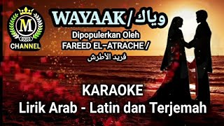 WAYAAK (NR 02) - KARAOKE WITH LYRICS AND ORIGINAL MUSIC