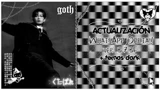 𖥻♟🗯 Actualización de WhatsApp Delta 3.7.3F 2021 + dark themes |@sunrelly screenshot 4