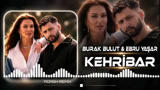Burak Bulut & Ebru Yaşar - Kehribar
