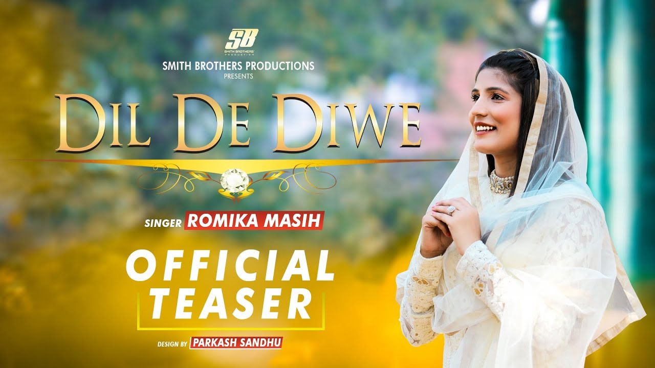 Dil De Diwe  Sister Romika Masih   Teaser  New Masihi Geet 2019 