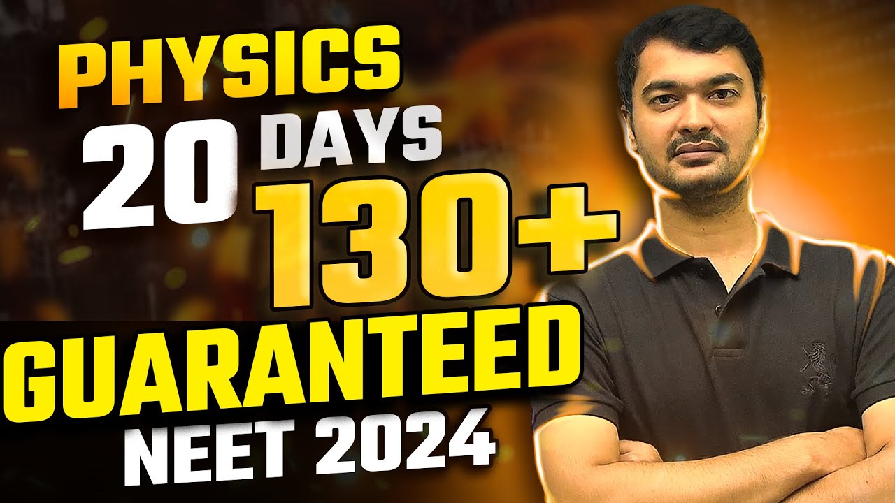 🔥Top Secret to Score 130+ in Physics in Last 20 Days | Last 20 Days ...