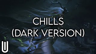 Mickey Valen - Chills (Dark Version)