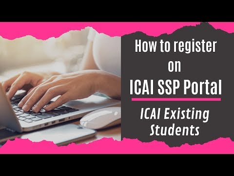 How an Existing Student (Already Registered Student) of ICAI can register on SSP Portal?