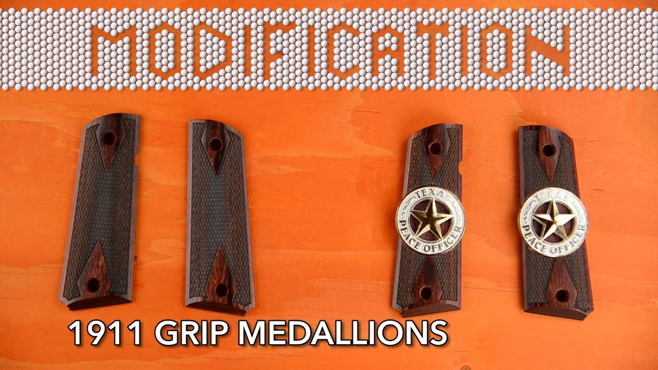 MODIFICATION 1911 GRIP MEDALLIONS YouTube