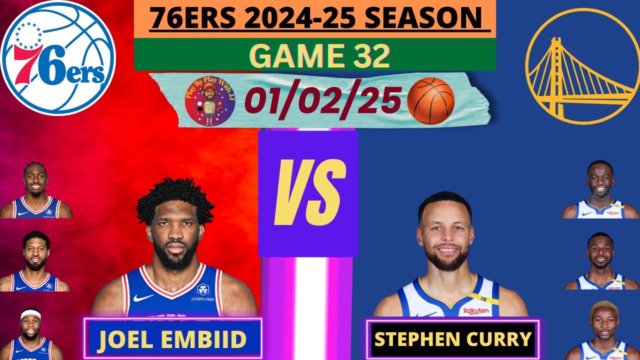 76ers Golden State Warriors LIVE PLAY BY PLAY 01 02 25 