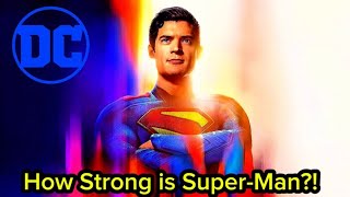 How Strong is Superman?! (DCU)