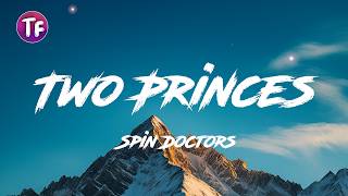 Two Princes  Spin Doctors sletra
