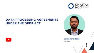 Data Processing Agreements under the DPDP Act