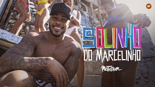 Vinny Nogueira - Solinho do Marcelinho (Clipe oficial) | Mete Som