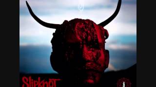 Slipknot -- Atennas To hell - Before I Forget