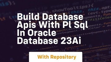 Build database apis with pl sql in oracle database 23ai