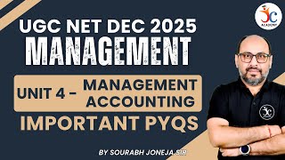 UGC NET Management Accounting PYQs | UGC NET Management Unit 4 PYQs | UGC NET Dec 2025 | Joneja Sir