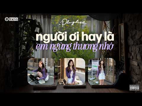 Ngập Ngừng.. người ơi hay là em ngừng thương nhớ, Không Thời Gian | Playlist nhạc chill HOT TIKTOK