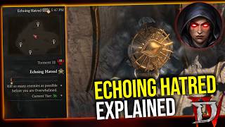 Diablo 4 LoH - Echoing Hatred: How Does It Work?