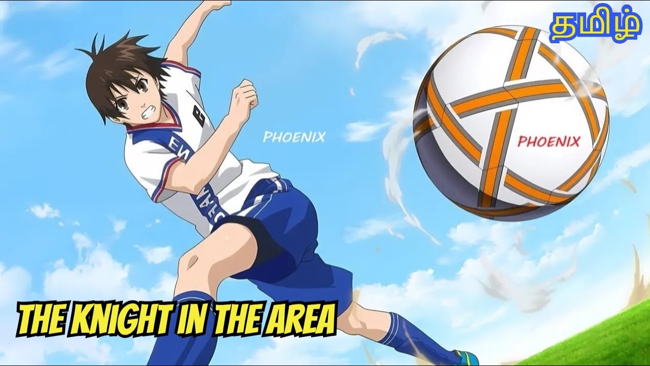 The Knight in the Area Ep 01 Thrilling Anime Tamil