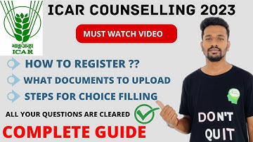How to do choice filling for ICAR Counselling?: Step-by-Step Process| Registration to choice filling