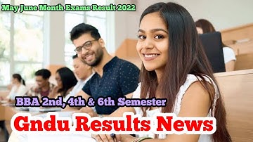 Gndu Bba 2nd, 4th & 6th Semester Results 2022 | Gndu even semester results 2022 | Gndu Results News