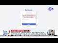 Facebook, IG, Messenger at iba pang serbisyo ng META, naka-down | SONA