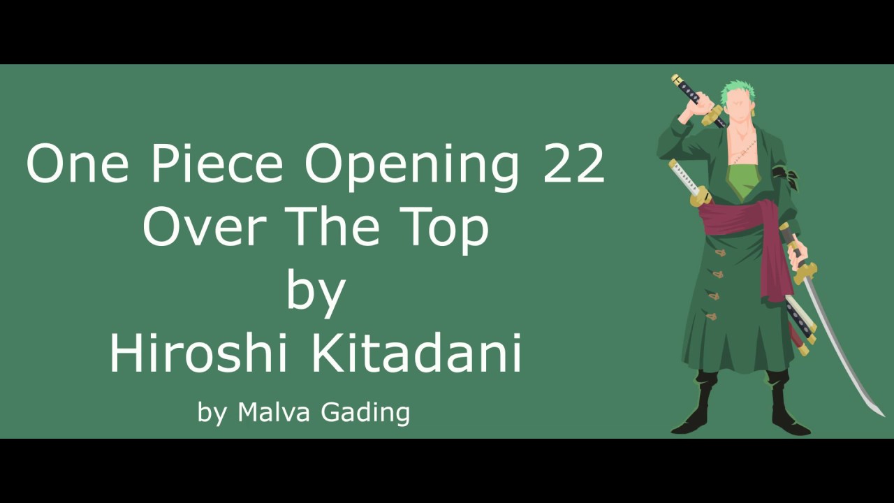 AniPlaylist on X: 🆕 One Piece [Opening 22] OVER THE TOP by