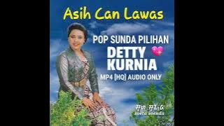 DETTY KURNIA - ASIH CAN LAWAS ♡ POP SUNDA PILIHAN ☆ SOETASOENDA©