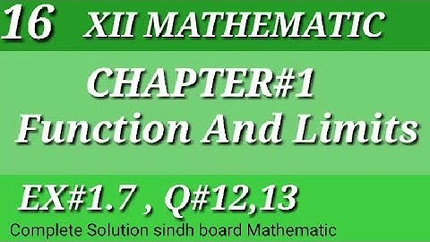 16||Function and Limits||Chap#1||Ex#1.7||Q#12,Q#13,|Class-12|| Mathematics||Sindh board||📖📕