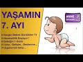 YAŞAMIN 7. AYI (Hareket Başlıyor, Gelişim Basamakları, Ek besin, Uyku, Diş Çıkarma...)