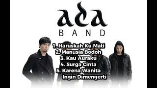 Lagu Terbaik Ada Band Tanpa Iklan    Kumpulan Lagu Populer Ada Band