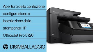 Apertura Della Confezione, Configurazione E Installazione Della Stampante Hp Officejet Pro 8720