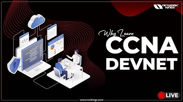 Why learn CCNA DevNet? Network Automation| Network Kings