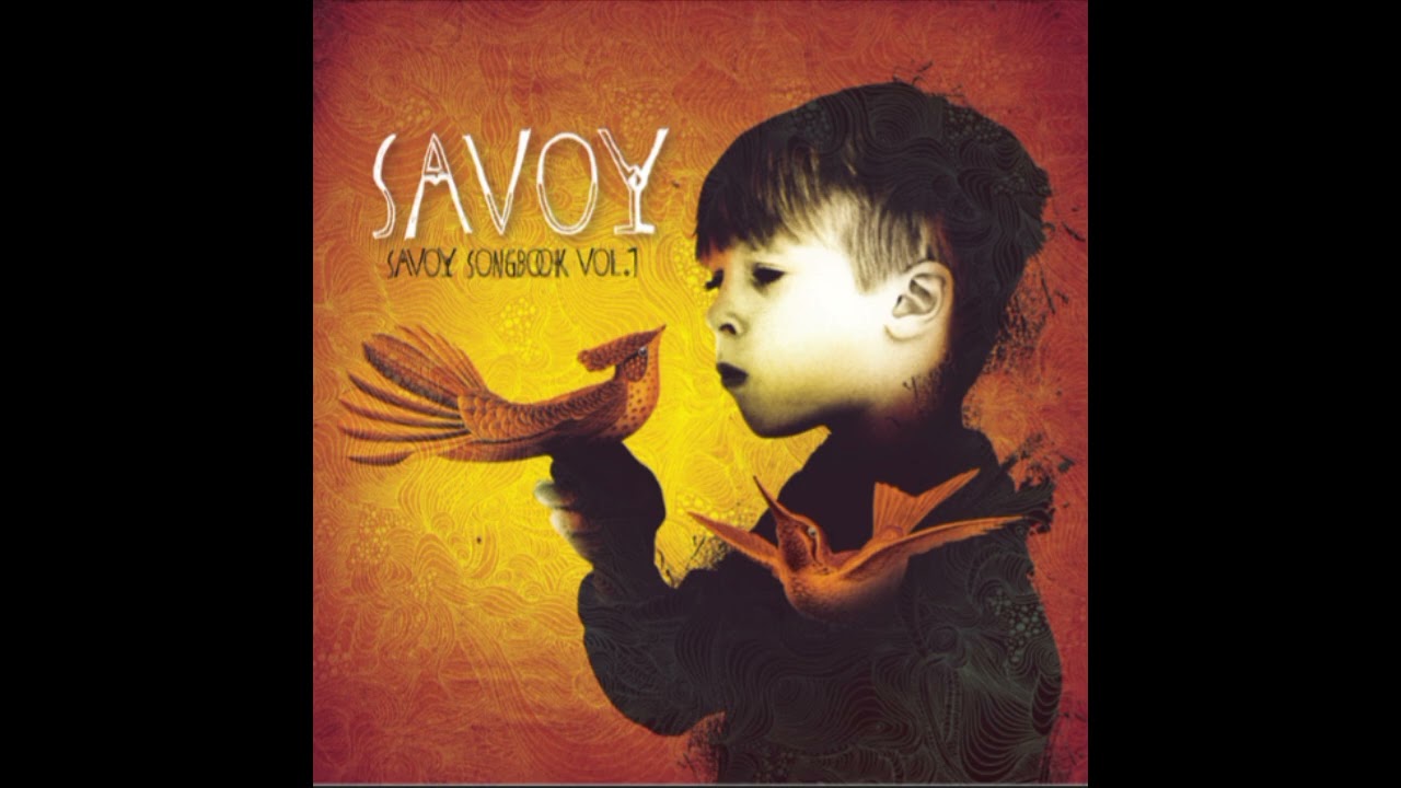 Savoy - Grind You Down (Savoy Songbook Version)