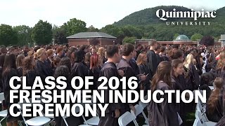 Quinnipiac University Class of 2016 Freshmen Induction Ceremony