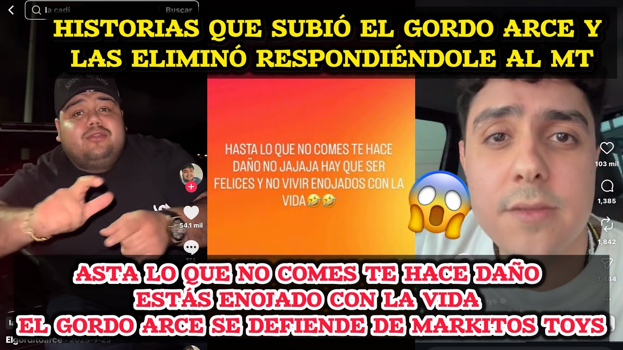 EL GORDO ARCE SE DEFIENDE DE MARKITOS TOYS “ASTA LO QUE NO COMES TE HACE DAÑO”