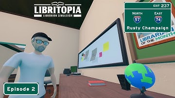 Libritopia: Librarian Simulator Early Access - Please Remember to Silence Your Phones!  Episode 2