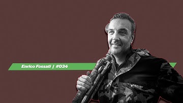 Enrico Fossati | #034