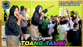 Download Lagu TOANG TAMBI (Pargoy) ❗VOC DIYANTI - PELEPASAN SISWA SMK PELITA JATIBARANG 2024 MP3 Download Lagu TOANG TAMBI (Pargoy) ❗VOC DIYANTI - PELEPASAN SISWA SMK PELITA JATIBARANG 2024 MP3