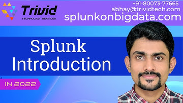 What is Splunk? Splunk introduction tutorial | Splunk training | Abhay Singh