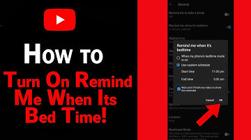 How to Turn On Remind Me When Its Bed Time on Youtube [NEW]