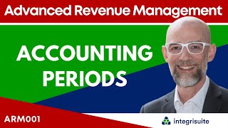 NetSuite Tutorial: Set Up Accounting Periods in NetSuite | Advanced Revenue Management - ARM001