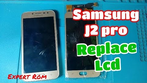Samsung J2 Pro How To Replace Lcd