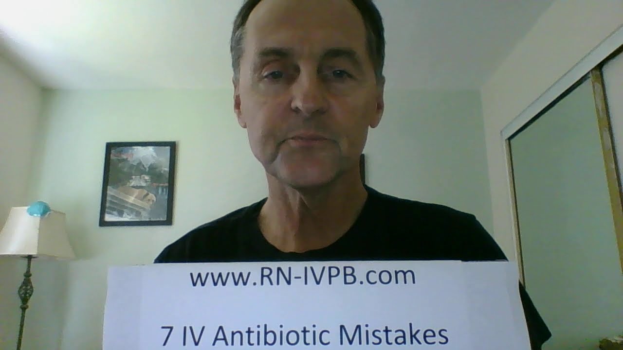 # 2. How to Administer IVPB (intravenous piggyback) antibiotics from a ...