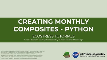 Creating Monthly Composites – Python – ECOSTRESS Tutorials