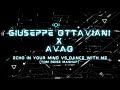 Giuseppe Ottaviani X Avao Echo In Your Mind Vs Dance With Me Tom Reise MashUp Lyrics Video