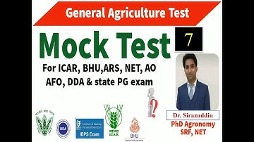 Mock Test 7 (ICAR, BHU, NET, ARS, AO, AFO, SO, DDA, PG Exams)